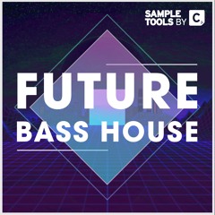 Future Bass House - Demo 2 (Sample Pack)