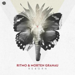 Ritmo & Morten Granau - Reborn