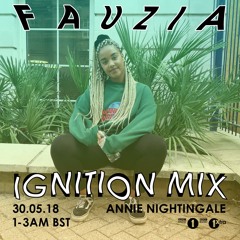 Annie Nightingale's - BBC Radio 1 FAUZIA Ignition Mix - 30th May 2018