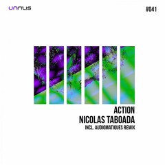 UNRILIS041 - Nicolas Taboada - Action (Original Mix) - PROMO