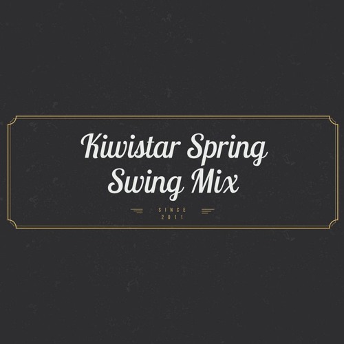Kiwistar's Spring Swing 2012 Mixtape Free Download