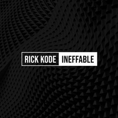 Rick Kode - Ineffable (ORIGINAL MIX) [BUY = FREE FLP]