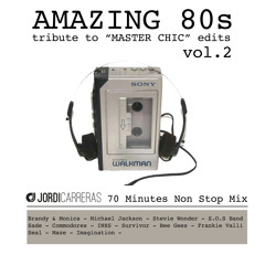 JORDI CARRERAS - Amazing 80s vol.2 (Tribute to Master Chic Edits)