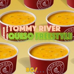 TOMMY RIVER- QUESO FREESTYLE