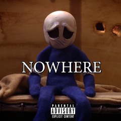Nowhere (prod. tunnA Beatz)