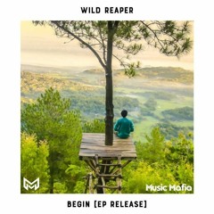 Wild Reaper - Begin (Ep Release)