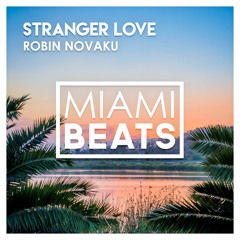 Robin Novaku - Stranger Love