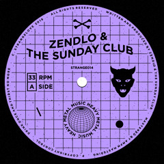 Zendlo & The Sunday Club - Heavy Metal (Edit)