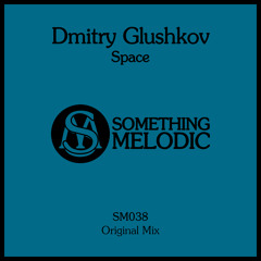 Dmitry Glushkov - Space (Original Mix)