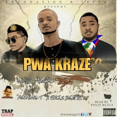 Wiz Magic ft MechansT X Polisbeatz #pwakraze