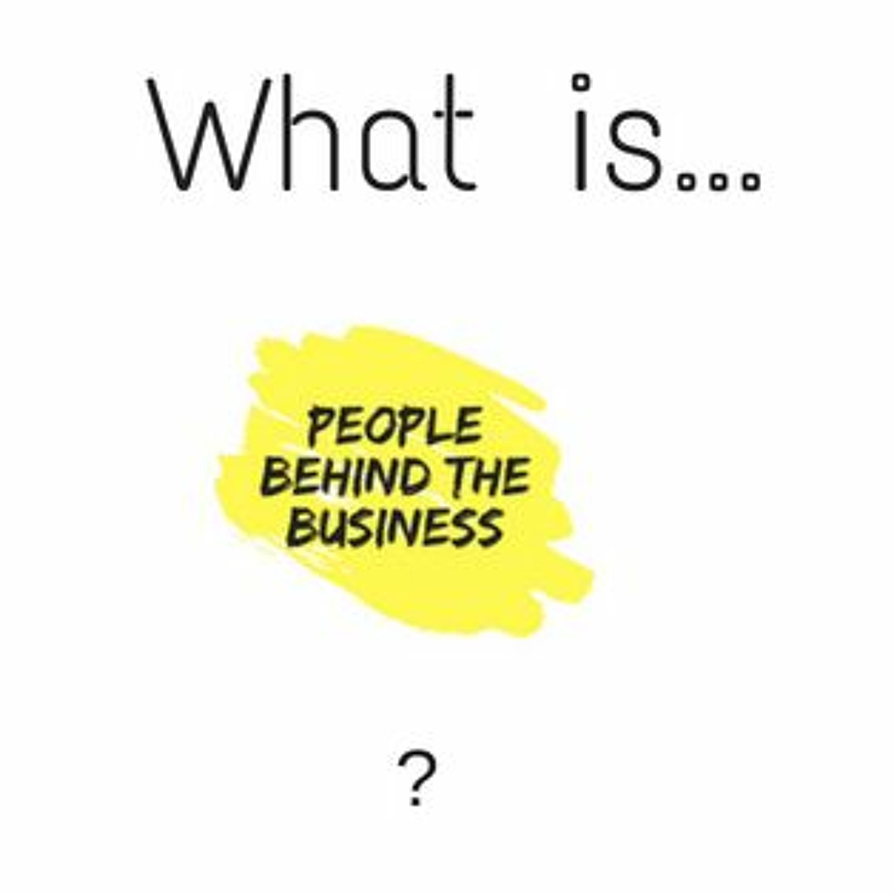 People Behind the Business