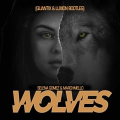 Selena Gomez Marshmello - Wolves (Quantix & Luxion bootleg) FREE AT 1K