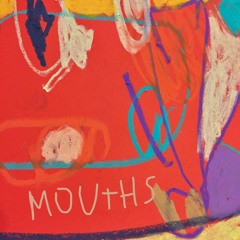 The Messangers - Mouths
