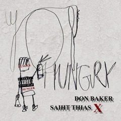Saiht Thias X Don Baker - Hungry