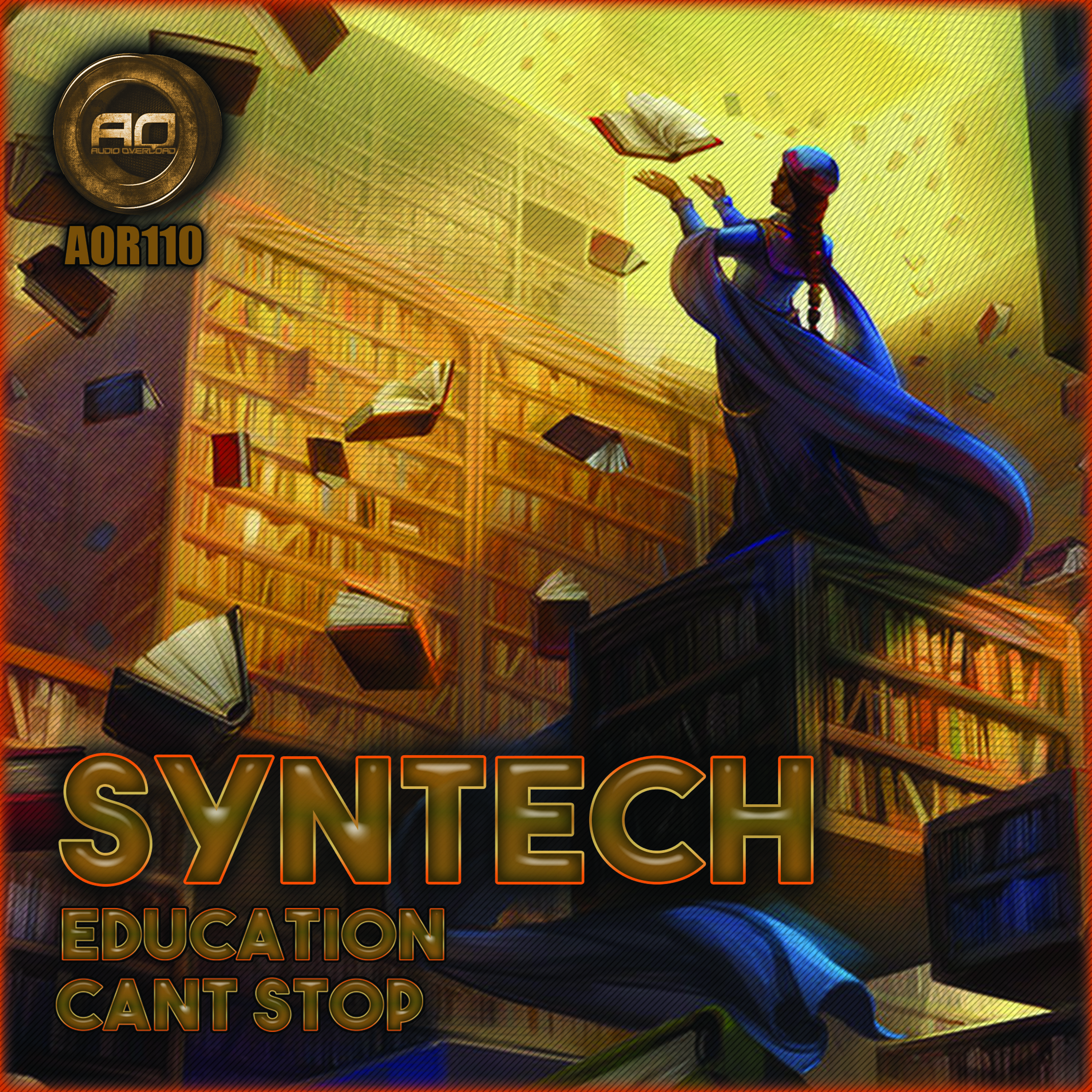 AOR110 - 02 SYNTECH - CANT STOP - OUT NOW EXCLUSIVE TO JUNO DOWNLOAD episode artwork