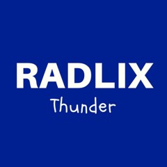 RADLIX - THUNDER