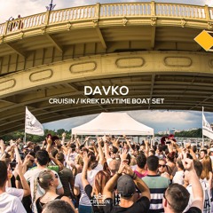 Davko - Cruisin / Ikrek Daytime Boat Set 02.06.2018