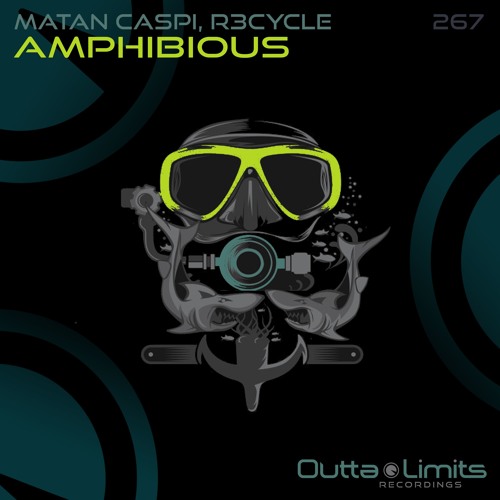 Stream Matan Caspi & R3cycle - Amphibious (Original Mix) [Outta Limits  Recordings] by Matan Caspi | Listen online for free on SoundCloud