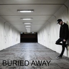 Buried Away