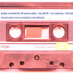 LIVE REC @ Green Valley, So Track Boa, Dirtybird Stage - jun.2018