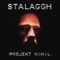 Stalaggh - Projekt Nihil