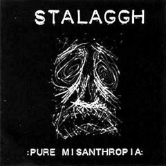 Stalaggh - Pure Misanthropia