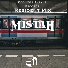 Mistah- Coolidge Ave Records Resident Mix Vol 02
