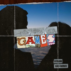 Games feat. Kaila Buerger