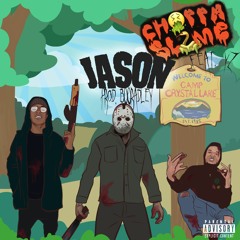 ChxppaSlime x Yz Montana x JASON (Prod. B00Radley)