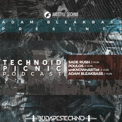 Adam BleakBass Presents: Technoid Picnic Podcast | Episode 32 : Sade Rush