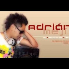 Adrian Mejia - La Gunga (OldRetroMix AD)DEMO