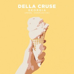 Della Cruse - Georgia (prod. COMPLEXIVE)