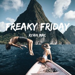 Freaky Friday (Lil Dicky x Chris Brown x Axwell & Ingrosso)
