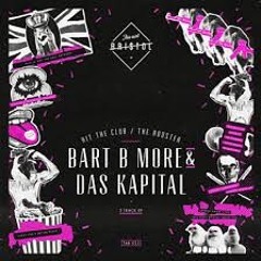 Bart B More & Das Kapital - Hit the Club  REMI