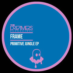 Frame - Primitive Jungle [Premiere]