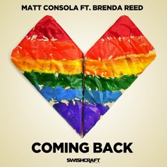 Matt Consola - Coming Back (Ft. Brenda Reed) (Matt Consola + Las Bibas From Vizcaya Big Tea Dance)