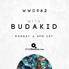 Budakid - When We Dip Radio #62 [4.6.18]