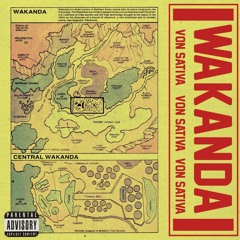 Von Sativa - Wakanda Freestyle