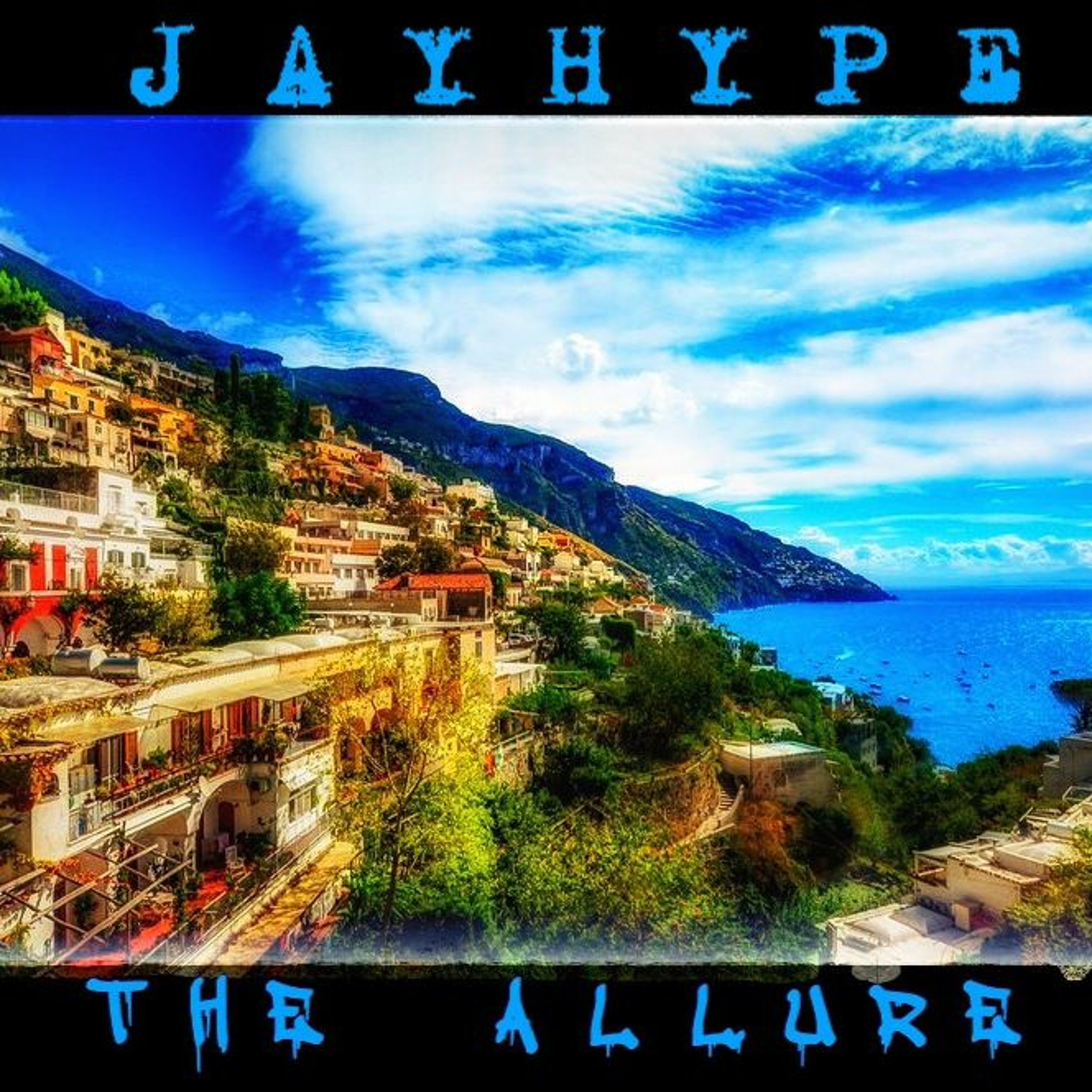 THE ALLURE || JAY HYPE episode artwork