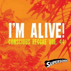 Supersonic Conscious Reggae Vol.44 "I´m Alive" Preview