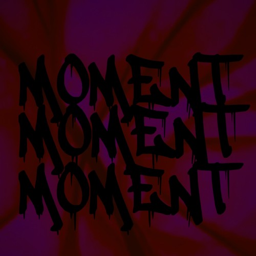 Moment-