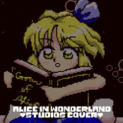 [Touhou Kaikidan ~ Mystic Square] - Alice in Wonderland (Studios Cover)