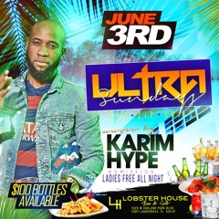 Ultra Sundays ft. Karim Hype (06.03.18)