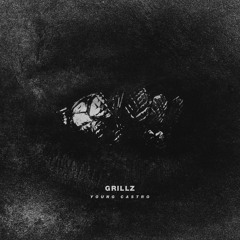 Grillz (prod. by NITESLIKETHIS)