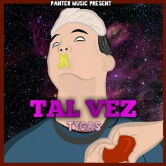 Tal Vez - Tygas (Oficial)