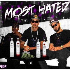 MOST HATED (Aint No GOOD) X OMN