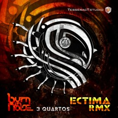 Burn In Noise - 3 Quatros (Ectima Remix)