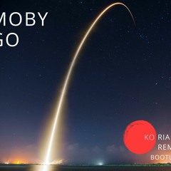 Moby - Go (KORIA Break Mix Bootleg) Free download