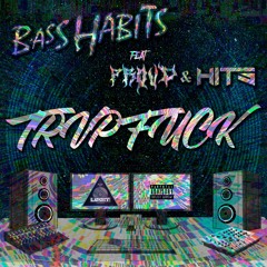 Basshabits - Fuck The Police (feat Proud & Hits)