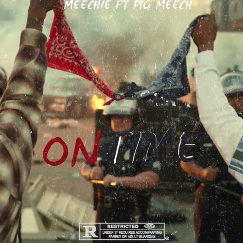 On Time- Meechiee x Pig Meech